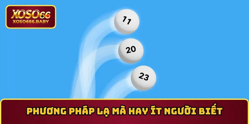 Phương pháp lạ mà hay ít người biết