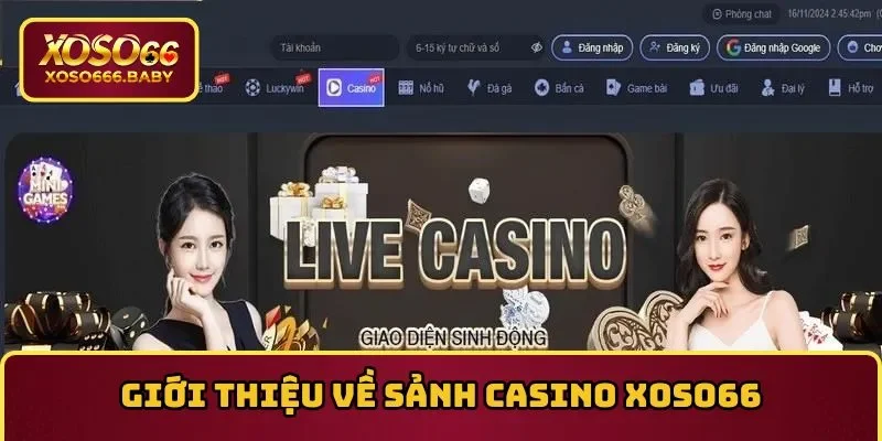 Giới thiệu sảnh nổi tiếng casino XOSO66
