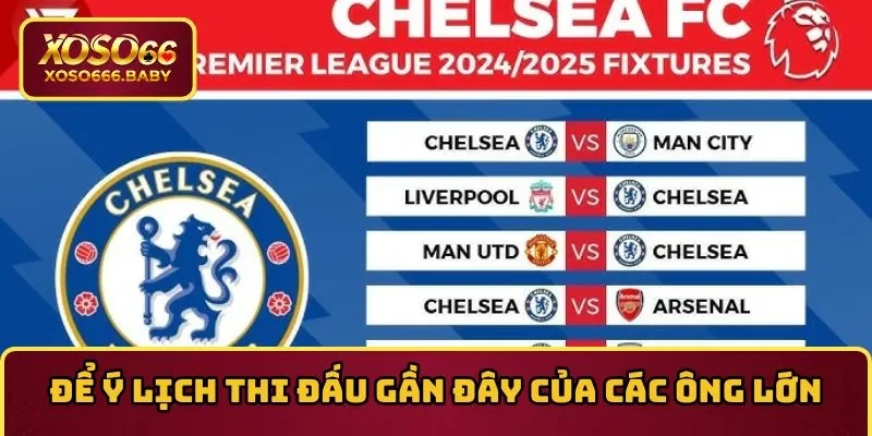 Để ý lịch thi đấu gần đây của các ông lớn